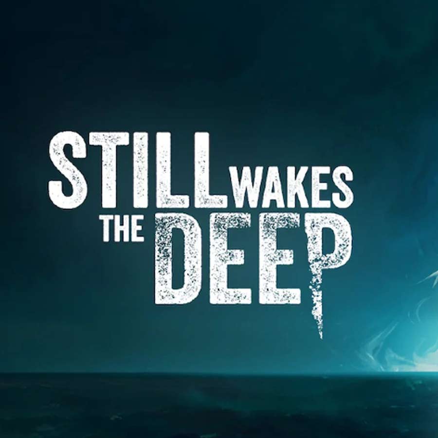 Surviving the Storm and Shadows of Still Wakes the Deep