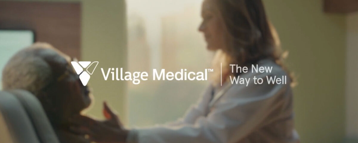 Village Medical: The New Way To Well | Deutsch NY and Village Medical