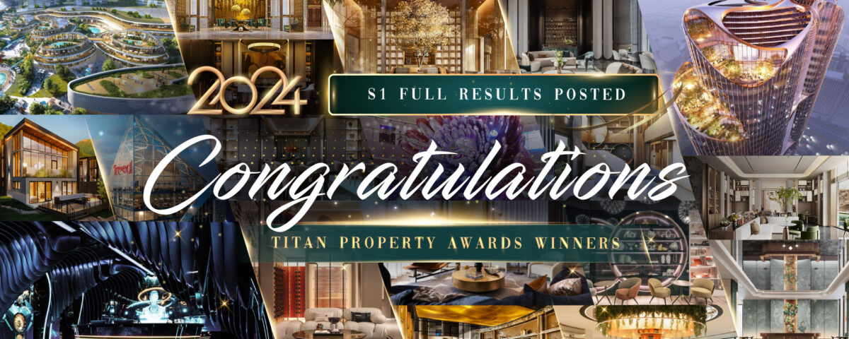 S1 Winner Announcement | TITAN Property Awards