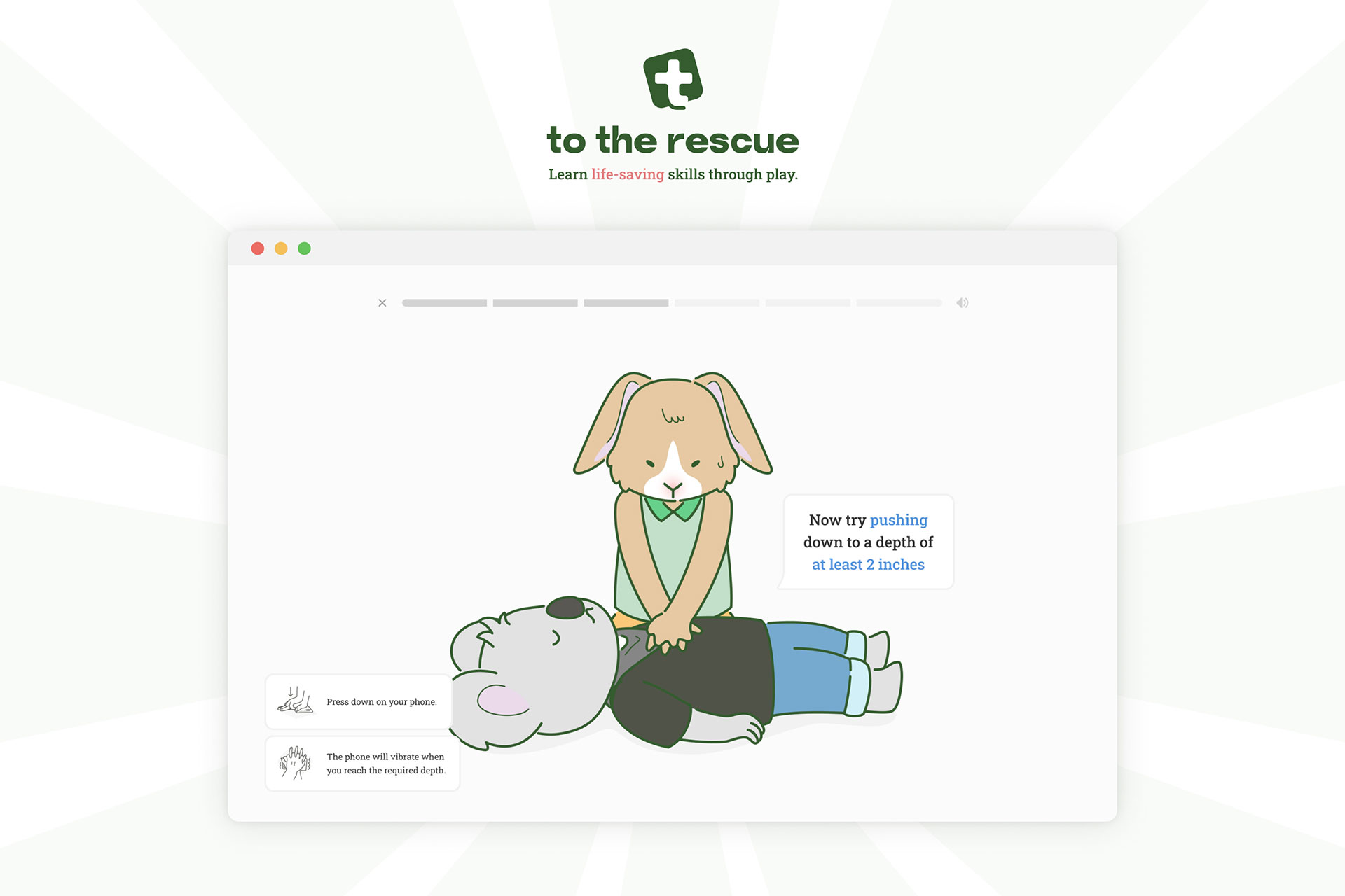 To the rescue - Learn life-saving skills through play